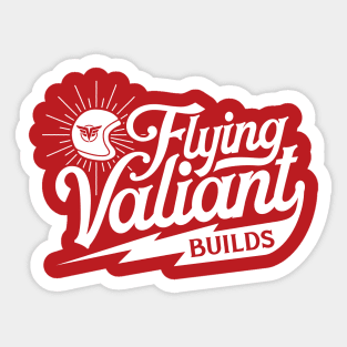 Flying Valiant Builds (Biker Style - White on Red) Sticker